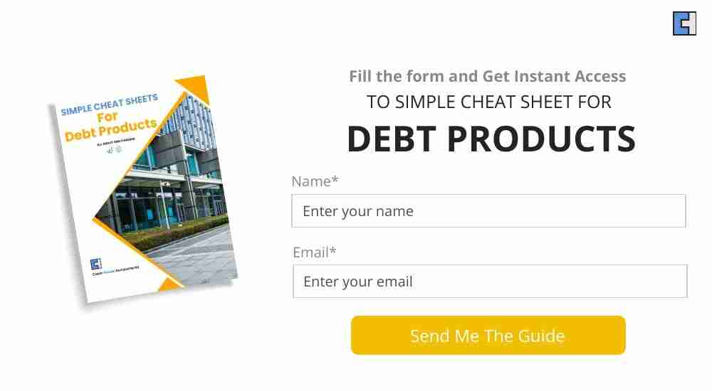 Simple cheat sheets for debt products