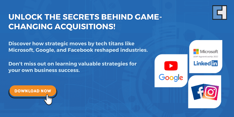 Top Game Changing Acquisitions