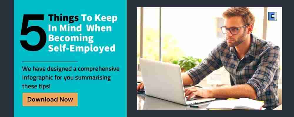 5 things to keep in mind when becoming self-employed