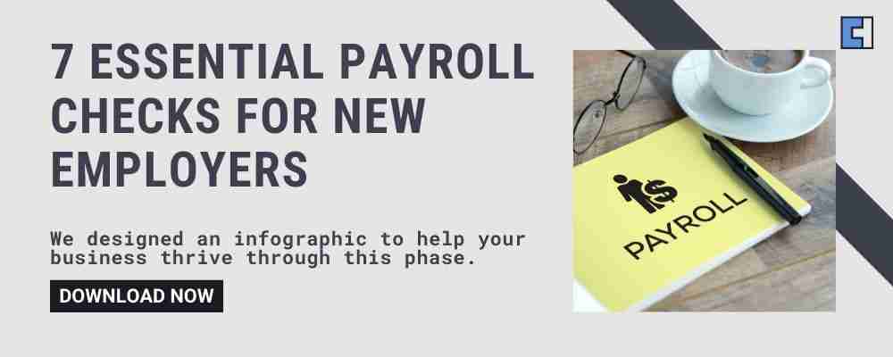 7 Essential Payroll Checks For New Employers