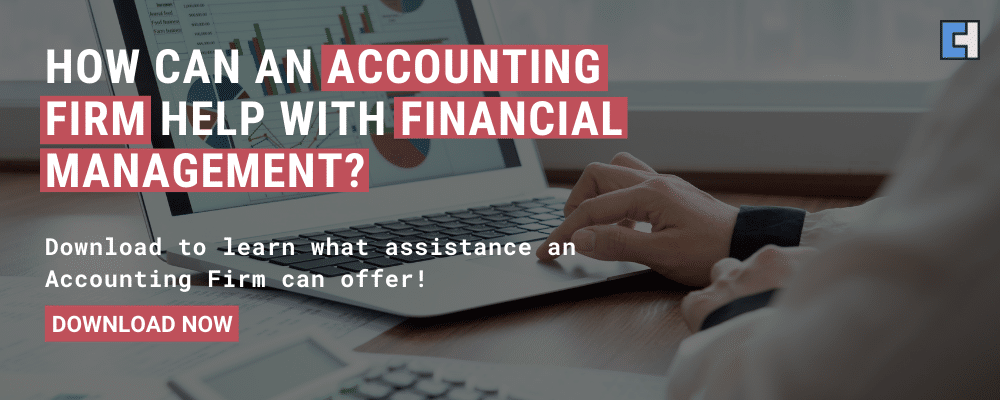 How can an Accounting Firm help with Financial Management