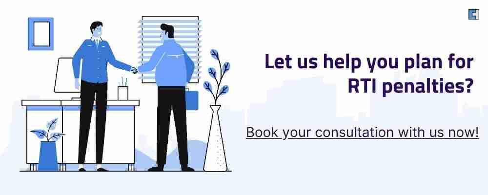Let us help you plan for RTI penalties