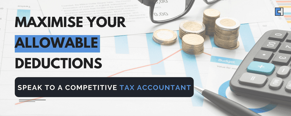 Accountants who can help with maximising tax deductions.