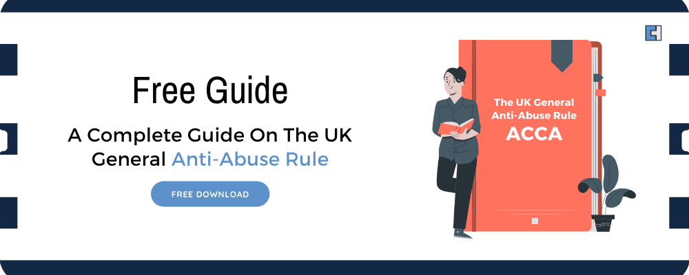 UK General Anti-Abuse Rule - Tax Avoidance & Tax Evasion