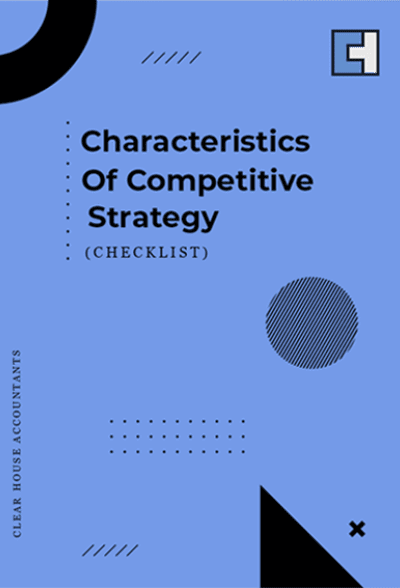 Characteristics of Competitive Strategy